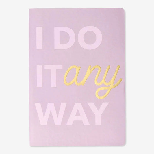 Note Book - I do it anyway